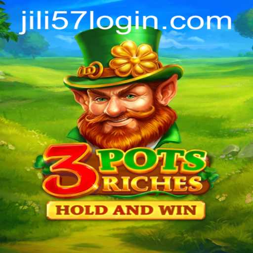 Unveiling 3potsRiches: A Modern Casino Game Experience with jili57